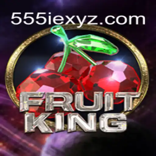 FruitKing: The Latest Gaming Sensation with a Twist of 555ie