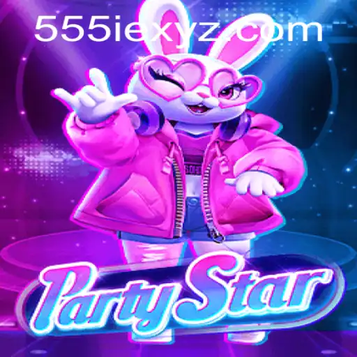 Discover the Fun World of PartyStar with '555ie'